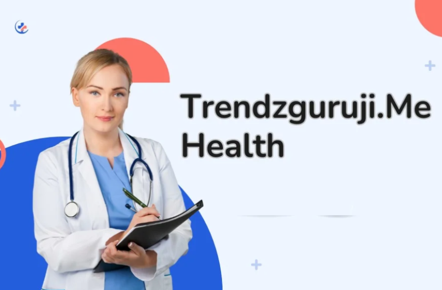 trendzguruji.me health