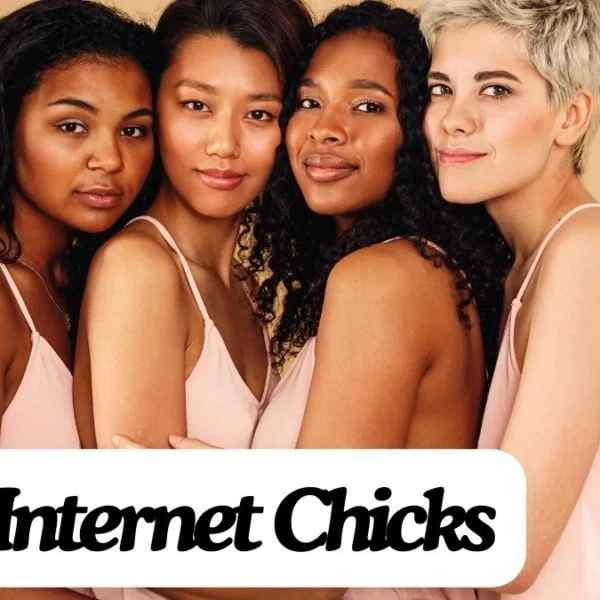 Internet Chicks